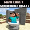 Minicraft Skibidi Toilette nascosta 2